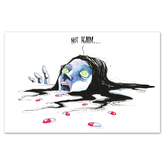 Not Again Print