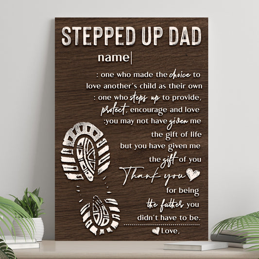 Thank You For Being The Father You Didn't Have To Be Happy Father's Day Sign